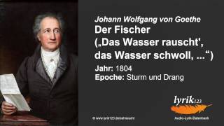 Johann Wolfgang von Goethe Der Fischer 1804 [upl. by Berstine]