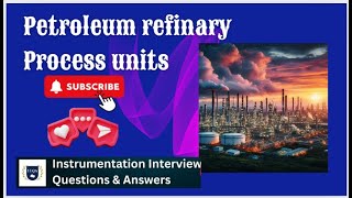 Petroleum refinery process unit names and explanations instrumentation oilandgas IIQA [upl. by Marabelle]