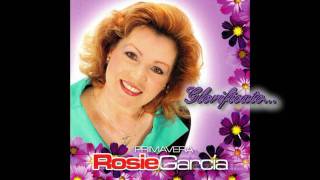 quotSu Rostro Verasquot ROSIE GARCIA [upl. by Ody]