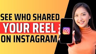 How to see who shared your reel on Instagram  Full Guide 2023 [upl. by Howland]