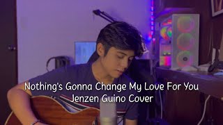 Nothings Gonna Change My Love For You  George Benson Jenzen Guino Cover [upl. by Adhern662]