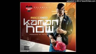 Maccasio Kaman How Prod by MogBeatz [upl. by Filomena599]