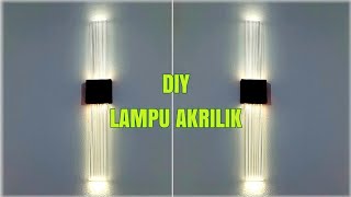 Cara Membuat Lampu Hias Akrilik  Lampu Akrilik DIY  DIY Acrylic Lamp [upl. by Giffie]