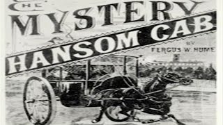 Mystery of a Hansom Cab by Fergus Hume  Full Audiobook [upl. by Makell]