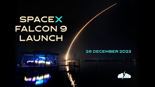 28 December 2023 SpaceX Falcon 9 launch [upl. by Brasca]