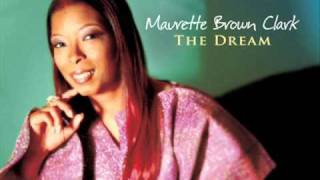 Maurette Brown Clark The Dream [upl. by Rahas675]