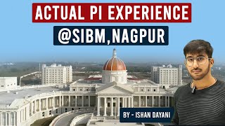 What Happens In SIBM Nagpur Personal Interview  Actual Interview Experience Of Ishan Dayani [upl. by Epstein]