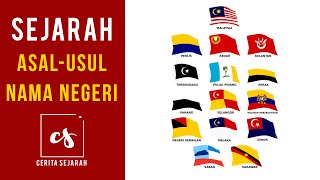 Sejarah Asal Usul Nama Negeri [upl. by Fasano56]