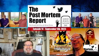 The Post Mortem Report  Episode 14 [upl. by Adniroc462]