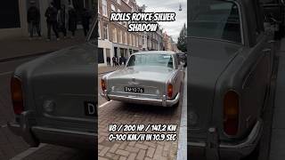 ROLLS ROYCE SILVER SHADOW parked in PC Hooftstraat in Amsterdam OudZuid shorts [upl. by Adna]