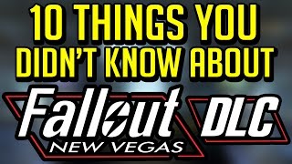 10 Things You Didn’t Know About Fallout New Vegas DLC [upl. by Hnad]