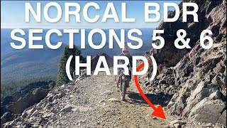 Nor Cal BDR Sections 5 and 6 all the HARD in High Def [upl. by Mirth261]