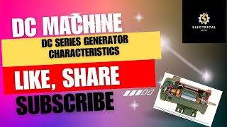 Characteristics of DC Series Generator [upl. by Ggerc738]