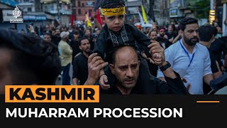 Shia Muslims hold Muharram procession in Kashmir after ban  Al Jazeera Newsfeed [upl. by Ahsemaj]