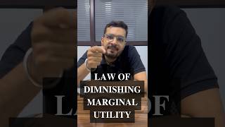 What is Law of Diminishing Marginal Utility Easiest Explanation by Sanyam Sir  economics shorts [upl. by Dottie]