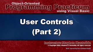 OOP Programming VB  10M Custom User Controls Part 2 [upl. by Alford]