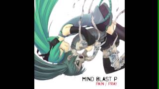 2 MIND BLAST P  PRAY [upl. by Anirtap]