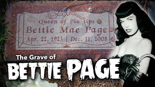 The Grave of Bettie Page  Queen of PinUps 4K [upl. by Yetty]