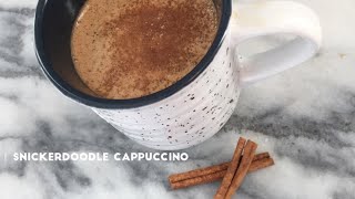 Snickerdoodle Cappuccino [upl. by Enamrahs528]