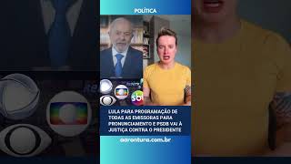 🚨 Lula para programação de todas as emissoras para pronunciamento e PSDB age contra o presidente [upl. by Jonme]