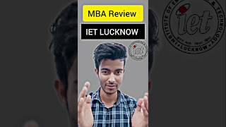 MBA REVIEW  IET LUCKNOW ietlucknow placement [upl. by Ricarda]