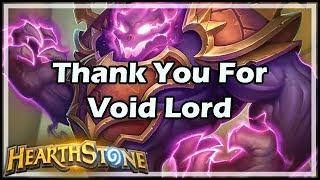 Hearthstone Thank You For Void Lord [upl. by Scotti]