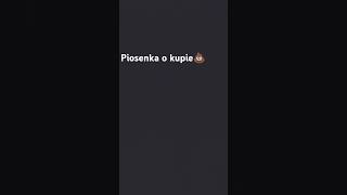 Piosenka o kupie [upl. by Tezil]