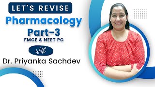 Pharmacology Rapid revision Part  3 Dr Priyanka Sachdev  FMGe amp Neet PG 💊💊💊 [upl. by Apostles]