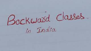 backward classes [upl. by Brink]