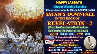 VESPER SERVICE quotSATANS DOWNFALL IN THE BOOK OF REVELATION 2 From PreCreation to ReRecreation [upl. by Nilyaj204]