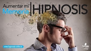 Como aumentar mi memoria con hipnosis poderosa  Hipnosis Online [upl. by Rehotsirhc]