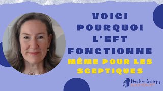 Voici pourquoi lEFT fonctionne même pour les sceptiques [upl. by Maghutte]