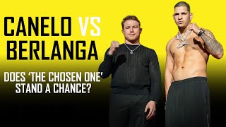 CANELO ALVAREZ VS EDGAR BERLANGA  DOES THE CHOSEN ONE STAND A CHANCE [upl. by Tarabar923]