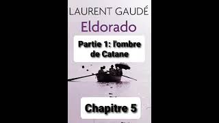 2  Eldorado de Laurent Gaudé  lecture du Chapitres 1 Partie 3 4 et 5 [upl. by Putnam]