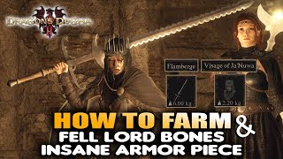 Dragons Dogma 2  How to Farm FellLords Bones amp get Flamberge Greatsword and Visage of Januwa [upl. by Lancelot]