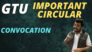 GTU  CONVOCATION 2021  IMPORTANT CIRCULAR [upl. by Werdn281]