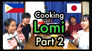 Cooking LOMI PART2  Filipino Single Father in Japan [upl. by Bowrah]