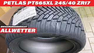 Der PETLAS PT565XL Allwetterreifen  Die perfekte Wahl für sicheres Fahren in jeder Saison  Review [upl. by Reitman]