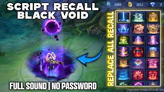 NEW Script Recall Epic Black Void Full Sound  No Password  Patch Terbaru [upl. by Annoerb]