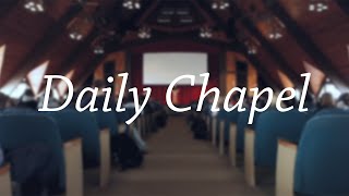 Daily Chapel 1028 [upl. by Eannyl]