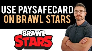 ✅ How to Use Paysafecard on Brawl Stars Full Guide [upl. by Ruggiero516]