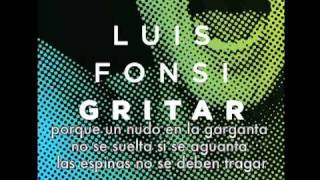 Luis Fonsi  Gritar Official Lyrics Video letras oficial [upl. by Asserrac]