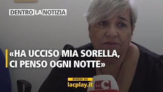 Femminicidio Sollazzo la testimonianza della sorella  𝗗𝗲𝗻𝘁𝗿𝗼 𝗟𝗮 𝗡𝗼𝘁𝗶𝘇𝗶𝗮 [upl. by Bentley169]