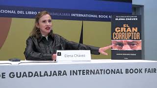 Presentación del libro quotEl gran corruptorquot de Elena Chávez en la FIL Guadalajara 2023 [upl. by Hey]