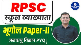 Climatology PYQ  RPSC 1ST GRADE GEOGRAPHY  स्कूल व्याख्याता भूगोल जलवायु विज्ञान [upl. by Yerocaj]