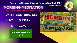 MORNING MEDITATIONS DECEMBER 17 2023 HEBRONHEADQUARTERS [upl. by Ynamreg770]