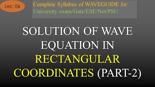 Derivation of Field Components of TM Mode in Rectangular Waveguide  Waveguide  R K Classes  Lec6 [upl. by Ressan]