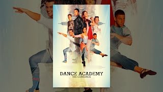 Dance Academy The Comeback [upl. by Jorie832]