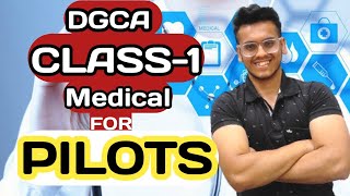 How to Get DGCA class1 Medical test ✈️  DGCA Medical in Detail step by step for pilots [upl. by Ailaht]