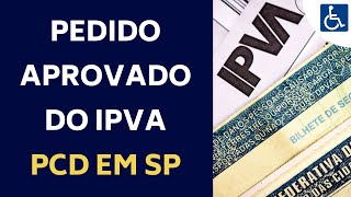 SEFAZ RESPONDE PEDIDO DE ISENÇÃO DO IPVA PCD EM SP [upl. by Massiw]